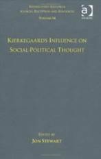 Volume 14: Kierkegaard's Influence on Social-Political Thought (Kierkegaard Research: Sources, Reception and Resources)