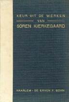 Keur uit de werken van Sören Kierkegaard. 